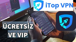 VPN Nasıl Kullanılır Ücretsiz ve Hızlı VPN Programı iTop VPN [upl. by Cesaro]