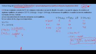 Selectividad química Castilla la Mancha Septiembre 2012 2 B Equilibrio [upl. by Ocirne]