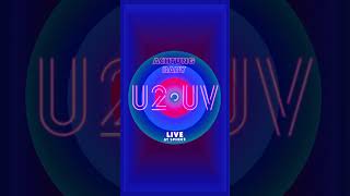 U2UV ACHTUNG BABY LIVE AT SPHERE [upl. by Kcirdet961]