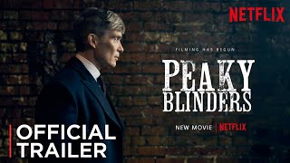 Peaky Blinders Trailer 2024  Cillian Murphy  Netflix  Peaky Blinders Movie Trailer 2024 [upl. by Earlie]