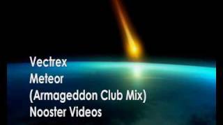 Vectrex  Meteor  Armageddon Club Mix  HQ [upl. by Ahsinaw]