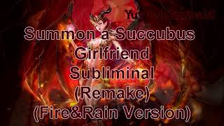 Remake Summon a Succubus Girlfriend Subliminal [upl. by Pierre]