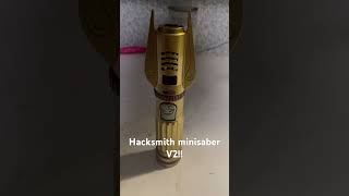 Hacksmith mini saber V2 Real life lightsaber [upl. by Furey]