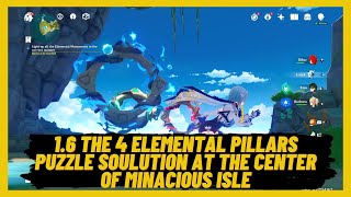 Genshin Impact 16  The 4 Elemental Pillars Puzle Solution at the Centre of Minacious Isle  guide [upl. by Alviani305]