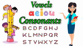 Vowels and Consonants  English Grammar for kids  learn vowels with examples vowelsandconsonants [upl. by Sherwood]