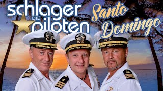 Die Schlagerpiloten  Santo Domingo XXL Offizielles TVSpecial [upl. by Etnelav104]