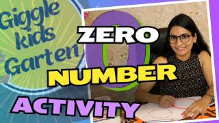 ZERO Number Activity  Kindergarten  Kids Learning [upl. by Anaed]