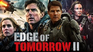 Edge of Tomorrow 2 2024 Movie  Tom Cruise Emily Blunt Bill Paxton  Fact And Review [upl. by Janeen928]