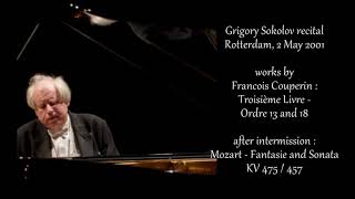 Grigory Sokolov piano recital  Rotterdam 2 May 2001  music by Couperin and Mozart [upl. by Adigun]