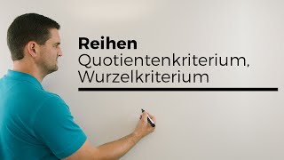 Reihen Quotientenkriterium Wurzelkriterium Übersicht Konvergenz  Mathe by Daniel Jung [upl. by Dyob]