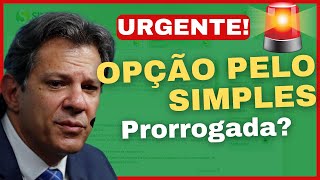 🚨 URGENTE Opção pelo Simples Nacional pode ser prorrogada [upl. by Fredie427]