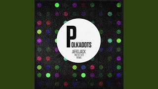 Polkadots Truth x Lies Remix [upl. by Latimer]