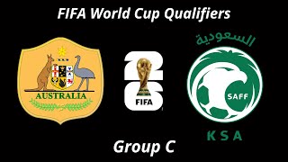 Australia vs Saudi Arabia  FIFA World Cup Qualifiers 2026  Group C [upl. by Bilbe]