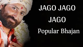 Jago Jago Jago  Popular Bhajan By Shri Narayan Sai [upl. by Dan802]