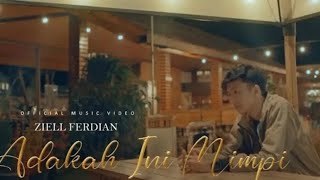 ziell ferdian  adakahinimimpi official musik video [upl. by Nyrol968]