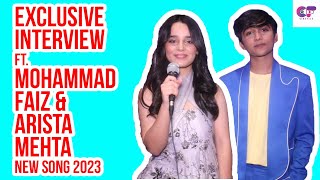 Exclusive Interview Ft Mohammad Faiz amp Arista Mehta  New Song 2023  Teri Chahaton Se Meri Zindagi [upl. by Alene672]