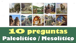 ⭐10 preguntas sobre Paleolítico y Mesolítico 📗 aulamedia Historia [upl. by Yrreg365]