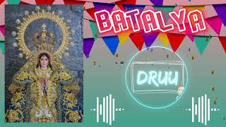 BATALYA  DRUU AL REMIX [upl. by Ileyan]