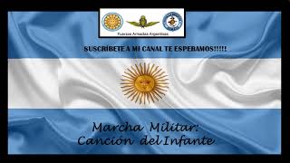 MARCHA MILITAR  CANCIÓN DEL INFANTE [upl. by Haeluj596]