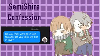 A Series of Love Confessions  SemiShira Confession  Haikyuu Texts  1 [upl. by Itsrejk]