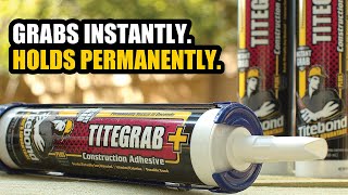 Titebond TiteGrab Plus Construction Adhesive [upl. by Harmonia841]