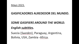 Mi gasificador alrededor del mundo wwwautoAbasuracom 4EsEn [upl. by Cochran74]