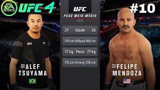 TSUYAMA VS MENDOZA  UFC 4  PARTE 10 [upl. by Yelrak847]