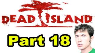 Dead Island  GAS STATION  Part 18 [upl. by Chase]