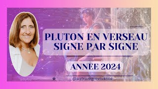 ENTREE DE PLUTON EN VERSEAU LE 21 JANVIER 2024 SIGNE PAR SIGNE DE PROFONDS CHANGEMENTS A VENIR [upl. by Egroj]