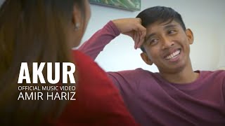 Amir Hariz  Akur Official Music Video [upl. by Ssidnac]