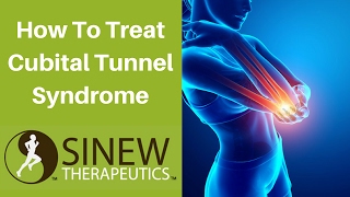 How To Treat Cubital Tunnel Syndrome and Speed Recovery [upl. by Weinreb]