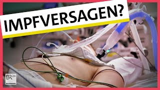 Impfdurchbrüche Geimpfte im Krankenhaus Hat die CoronaImpfung versagt  Possoch klärt  BR24 [upl. by Joelynn]