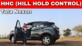 TATA NEXON HHC Feature  Hill Hold Control Live Test [upl. by Annahvas]