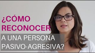 ¿Cómo reconocer a una persona PASIVOAGRESIVA [upl. by Crosse]