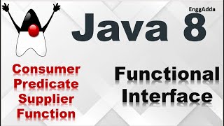 Functional Interfaces of Java 8  Consumer  Supplier  Predicate  Function [upl. by Roach]