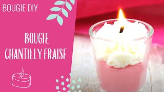 Recette DIY  Bougie Chantilly Fraise [upl. by Hereld]