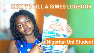 HOW TO FILL A SIWES LOGBOOK  UNIVERSITY OF ILORIN [upl. by Nikolos856]