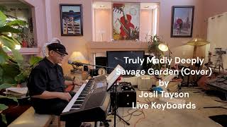 Truly Madly Deeply  Savage Garden Cover by Josil Tayson [upl. by Eirrahs]