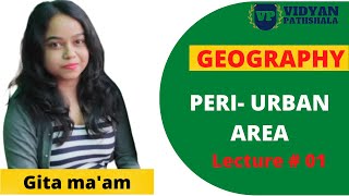 PeriUrban areas Geographical word What is peri urban area [upl. by Gainer]