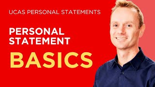 UCAS Personal Statements Part 3 Personal Statement basics [upl. by Eilrahc149]