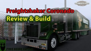 Jon Ruda’s New Freightshaker Coronado SD  Review amp Build  American Truck Simulator [upl. by Banquer]