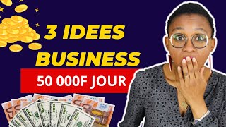 3 Business rentables en Afrique avec un petit budget 10 000F et un faible capital de départ [upl. by Stock]