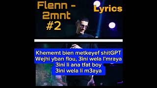 Flenn 2mnt2 Lyrics كلمات [upl. by Kristian]