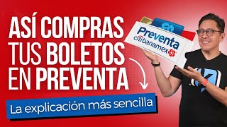 Preventa Citibanamex ¿Cómo funciona y cómo comprar tus boletos [upl. by Keenan250]