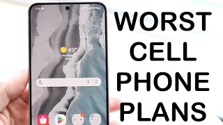 WORST Cell Phone Plans In 2024 [upl. by Adnilram509]