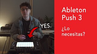 Ableton Push 3 ¿Lo necesitas [upl. by Anahsit953]