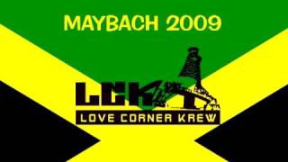 Maybach riddim 2009 mix Love Corner with LISA HYPE BLACK RHYNO MAVADO VYBZ KARTEL [upl. by Kristianson]