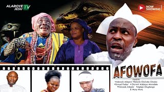 AFOWOFA Starring Ranti Adebayo Radeke Arugbo Adewale Adeyemi Funke Olaoba and many more [upl. by Kowal582]