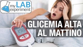 Glicemia alta al mattino anche questa è una reazione individuale [upl. by Kaitlynn]