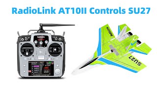 RadioLink AT10II Controls SU27 [upl. by Atirahc]